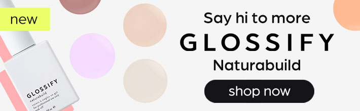 Glossify Naturabuild New Shades